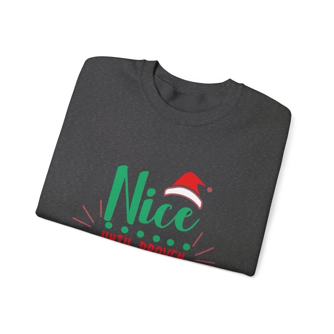 Christmas Sweatshirt “Nice Until Proven Naughty” Holiday Crewneck