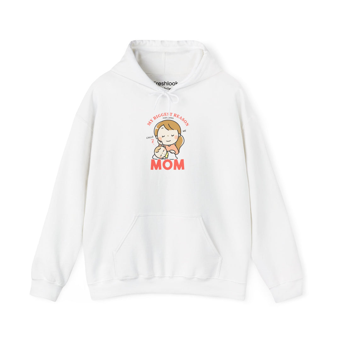 Mom's Hooded Sweatshirt – My Biggest Reason for Living Calls Me Mom Design