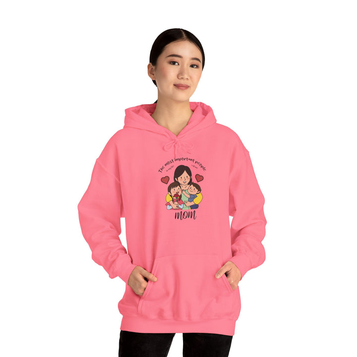 Mom's Unisex Hooded Sweatshirt  - The Most Important People In My Life Call Me Mom Design