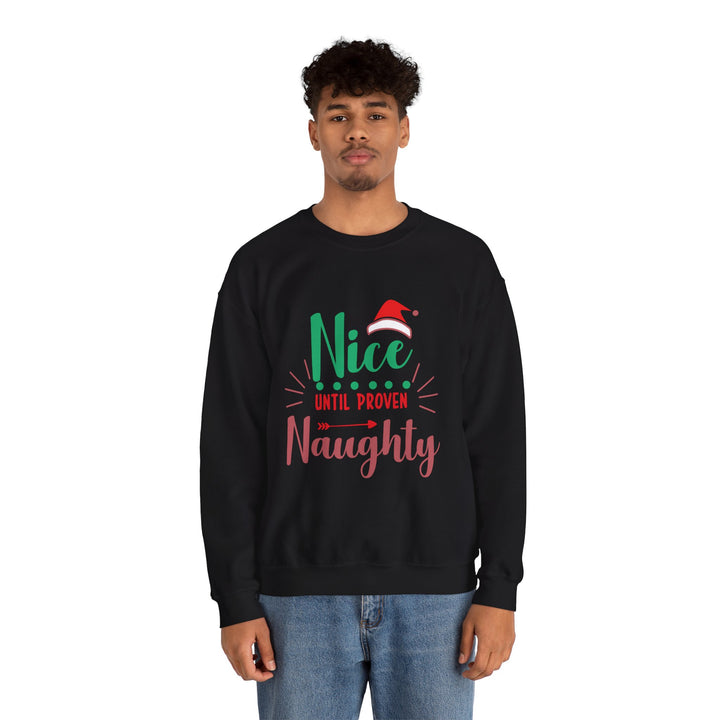 Christmas Sweatshirt “Nice Until Proven Naughty” Holiday Crewneck