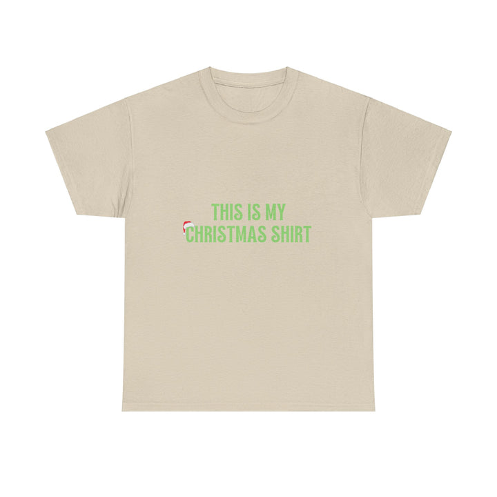 Unisex Heavy Cotton Tee, This is my Christmas Shirt, Unisex T-shirt