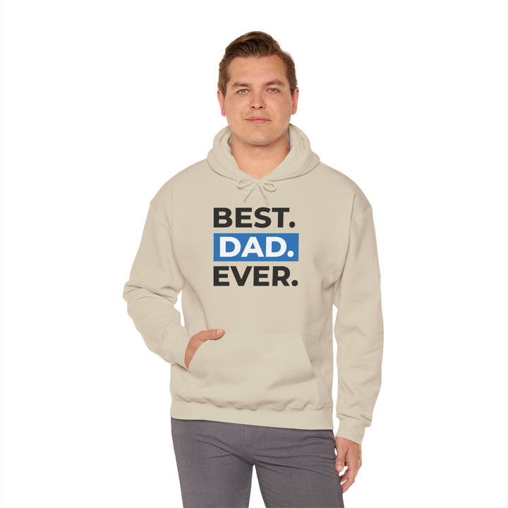 Dad’s Hooded Sweatshirt – Best Dad Ever Design