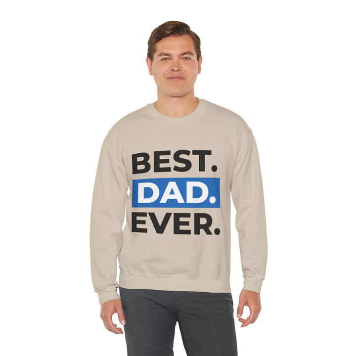 Dad’s Sweatshirt – Best Dad Ever Design