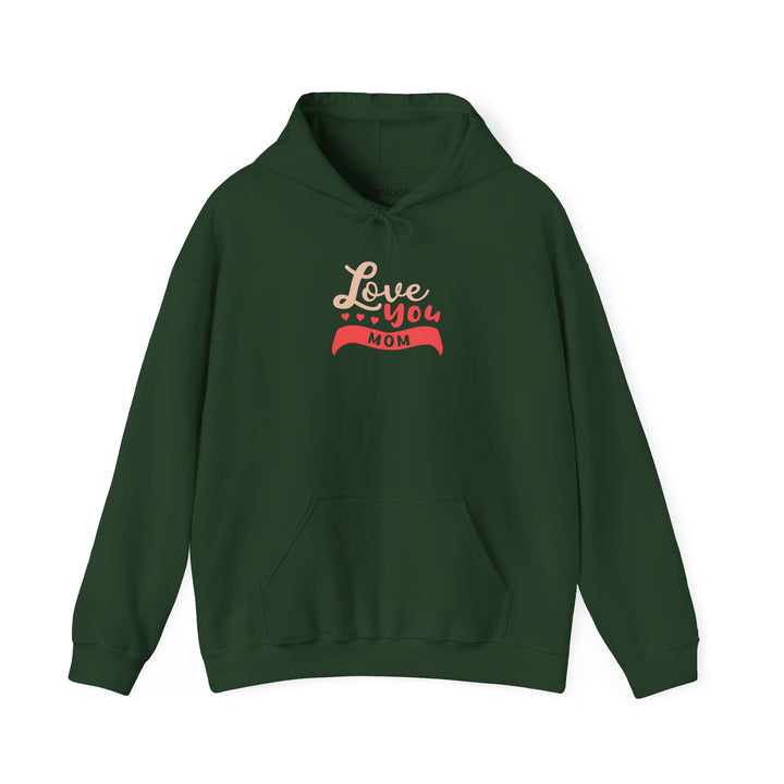 Mom's Hooded Sweatshirt – Love You Mom Design
