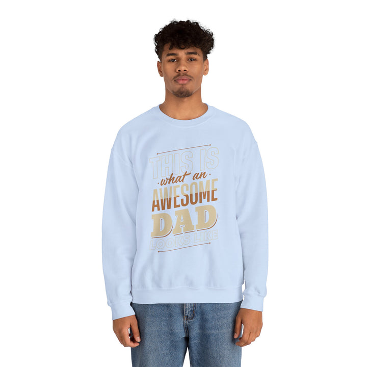 Dad’s Sweatshirt – This is What an Awesome Dad Looks Like Design