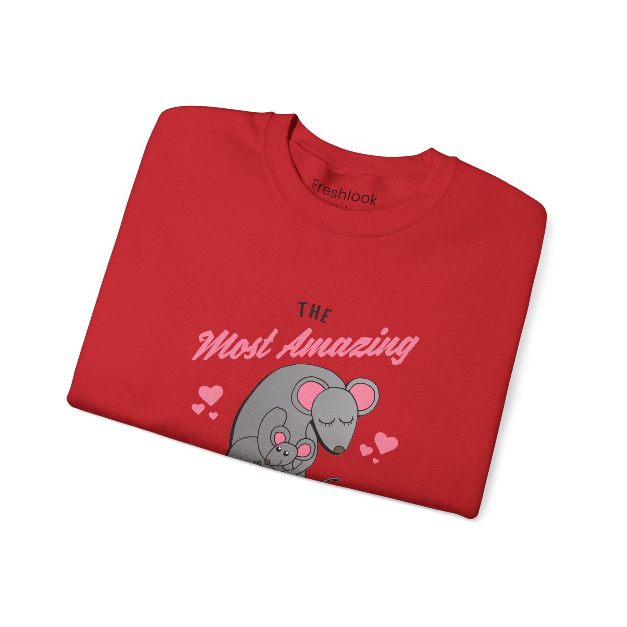 Mom Sweatshirt - The Most Amazing Mom Design