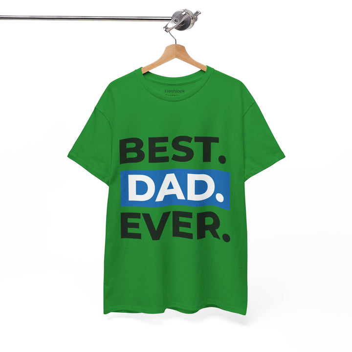 Dad's T-Shirt - Best Dad Ever Design