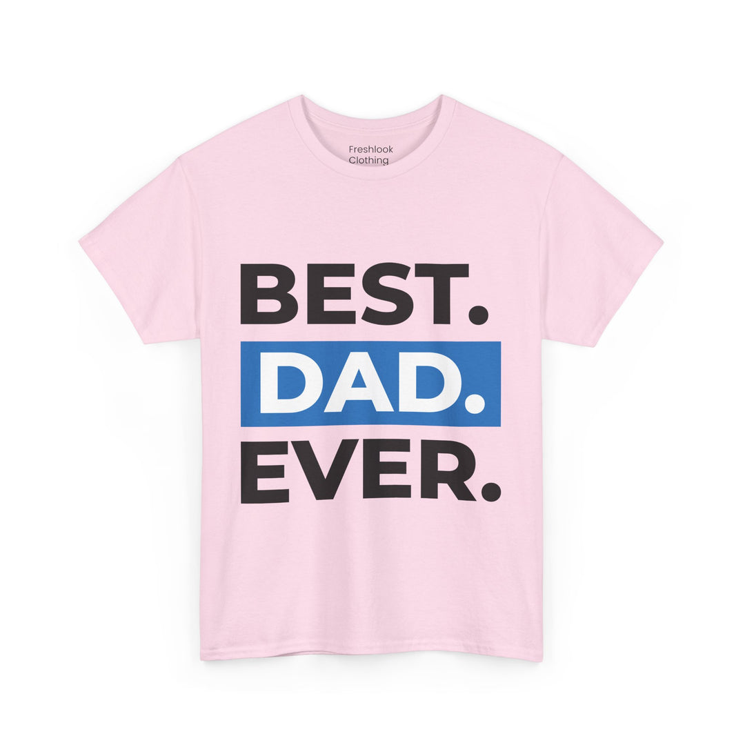 Dad's T-Shirt - Best Dad Ever Design