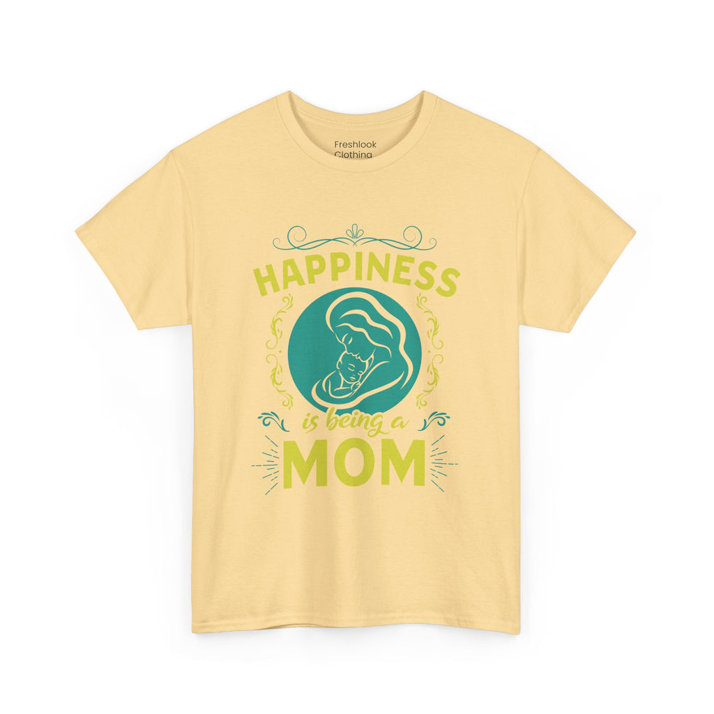 Mom T-Shirt - Happiness is Being a Mom Design