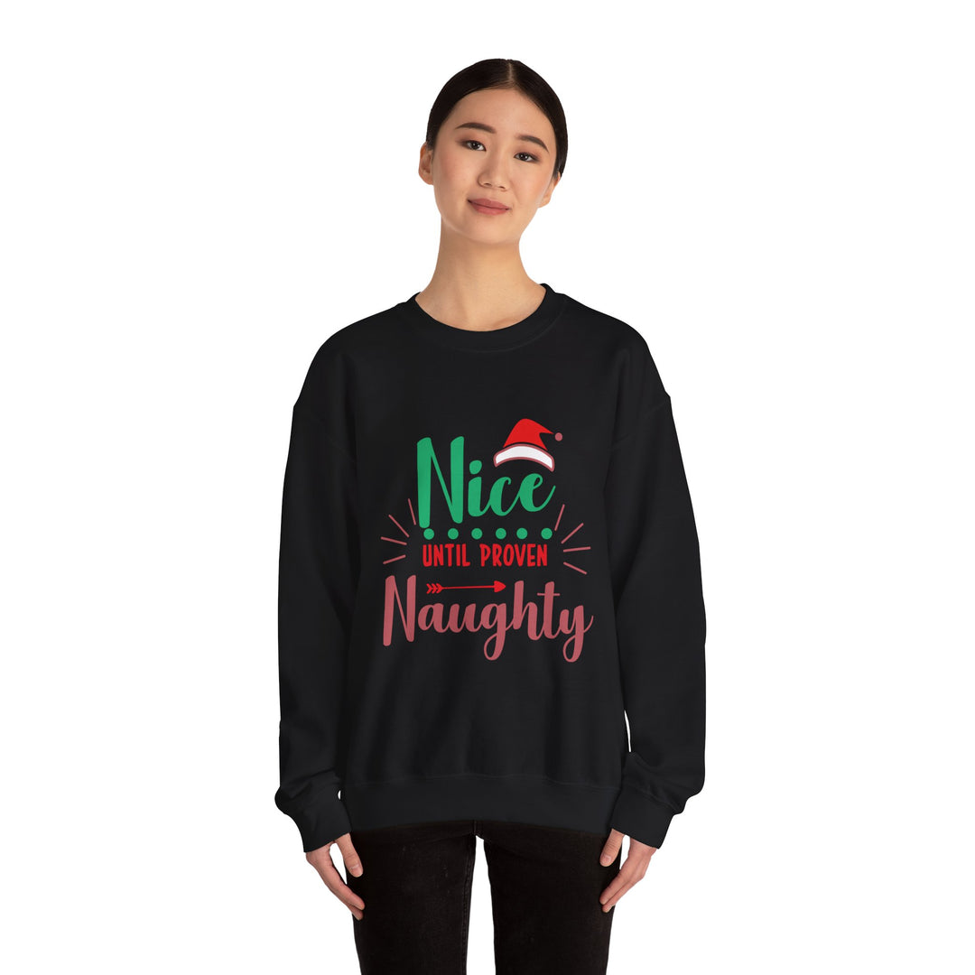 Christmas Sweatshirt “Nice Until Proven Naughty” Holiday Crewneck