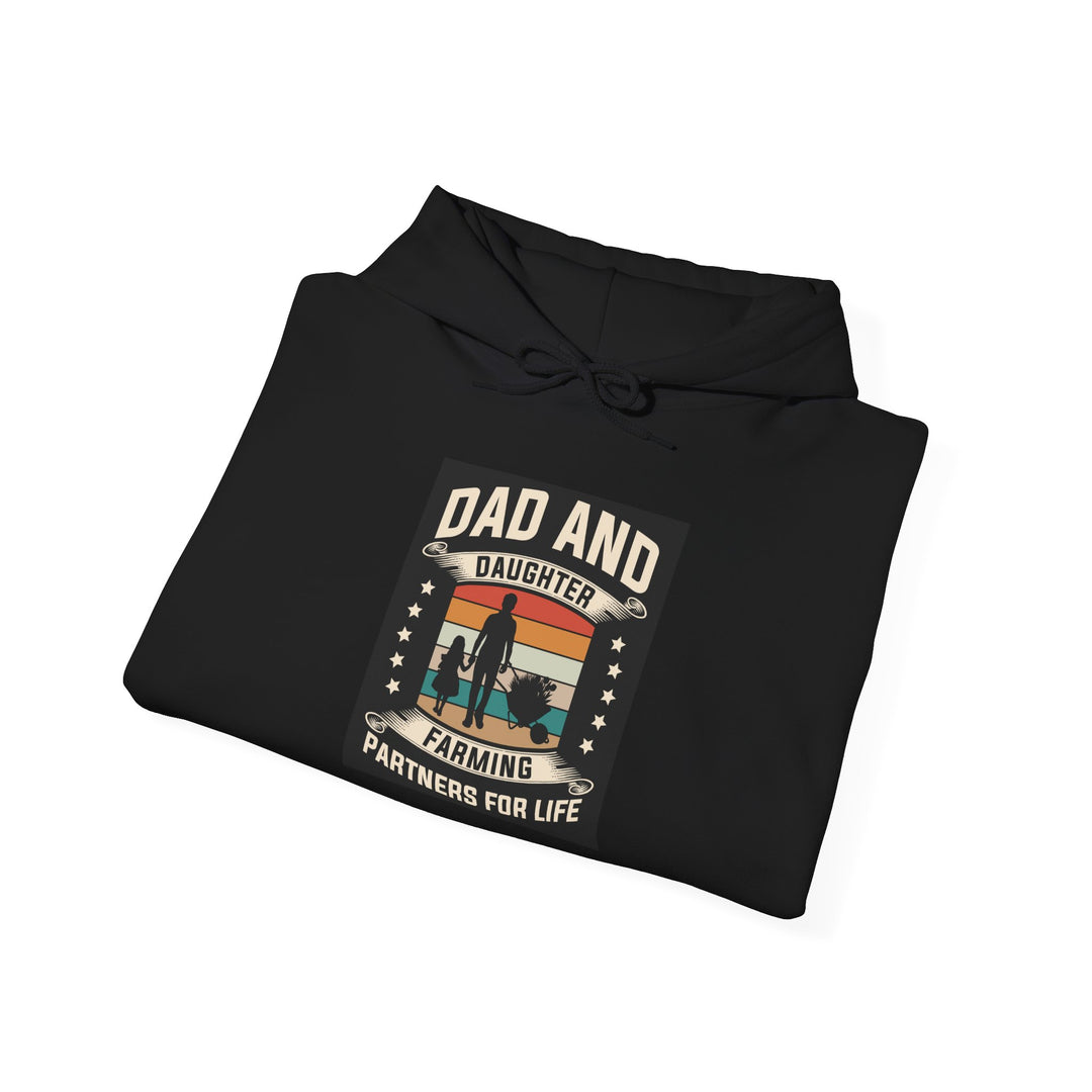 Dad’s Hooded Sweatshirt – Dad and Daughter Farming Partners For Life Design