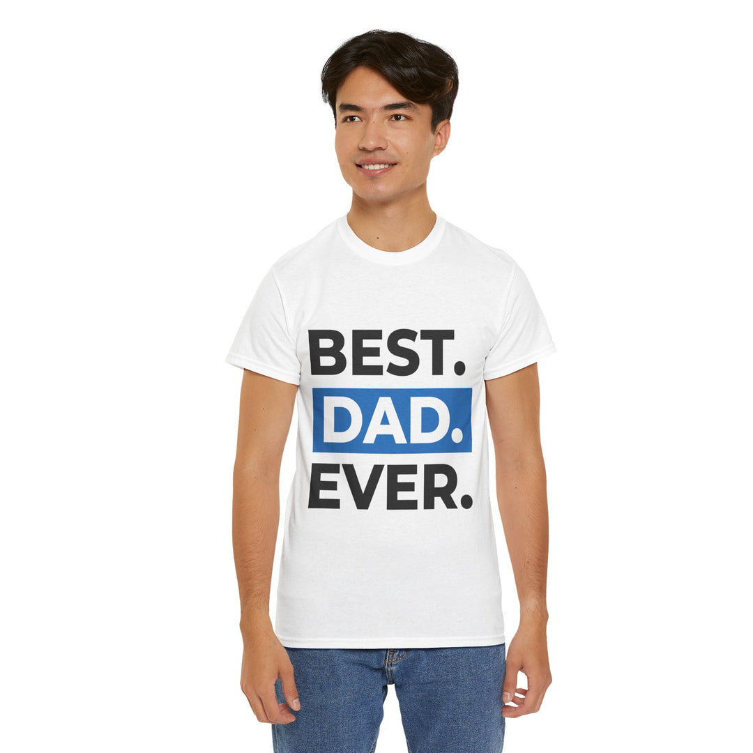 Dad's T-Shirt - Best Dad Ever Design