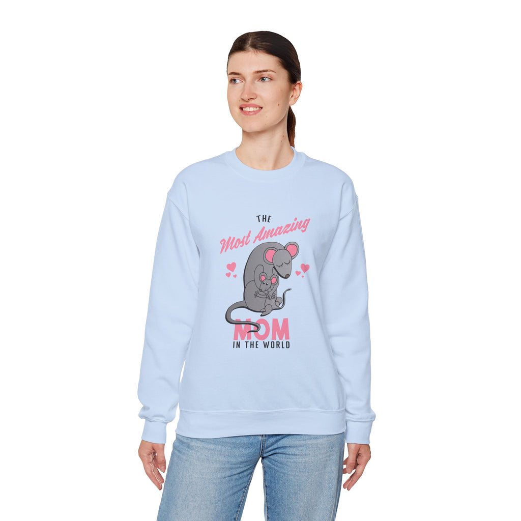 Mom Sweatshirt - The Most Amazing Mom Design