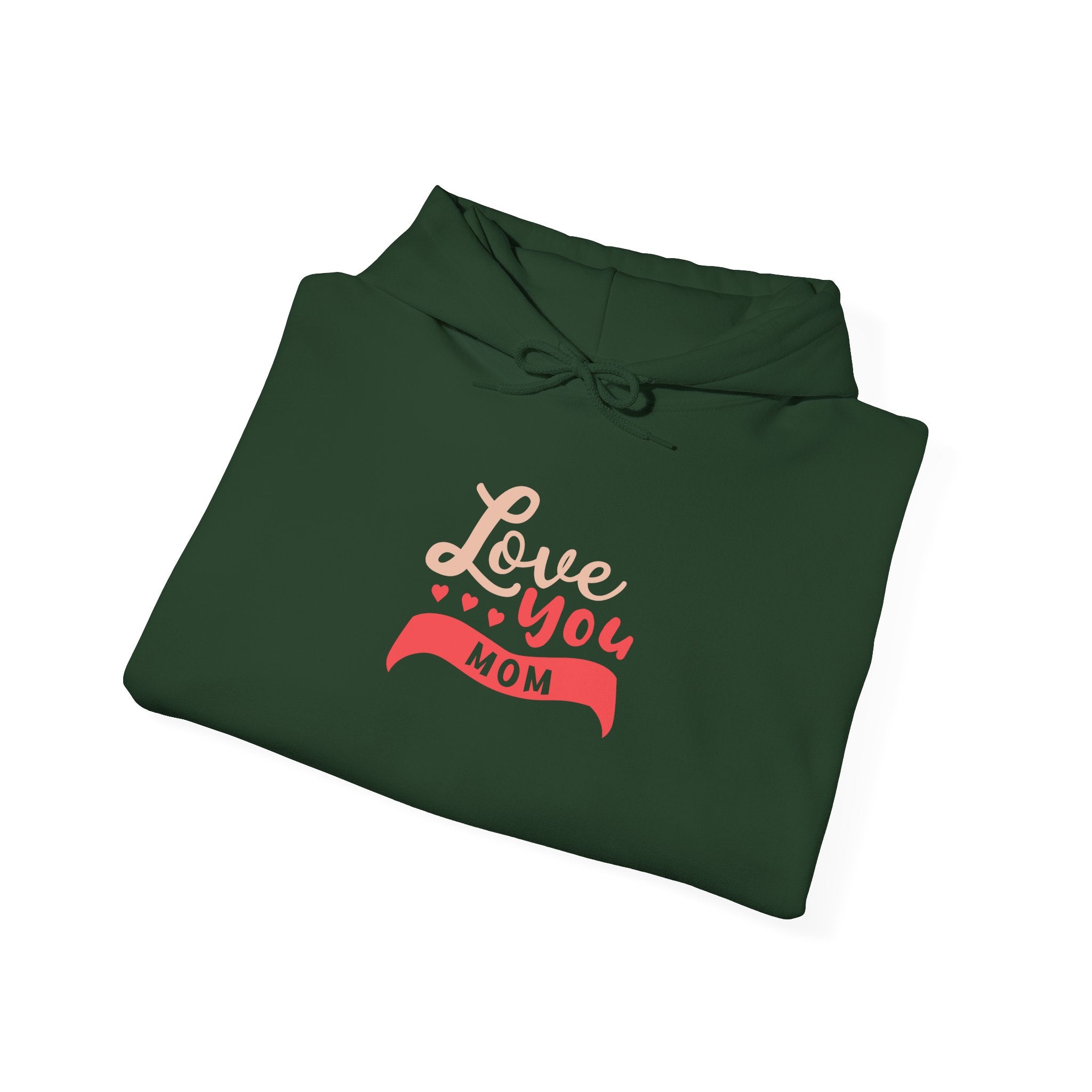 Mom's Hooded Sweatshirt – Love You Mom Design