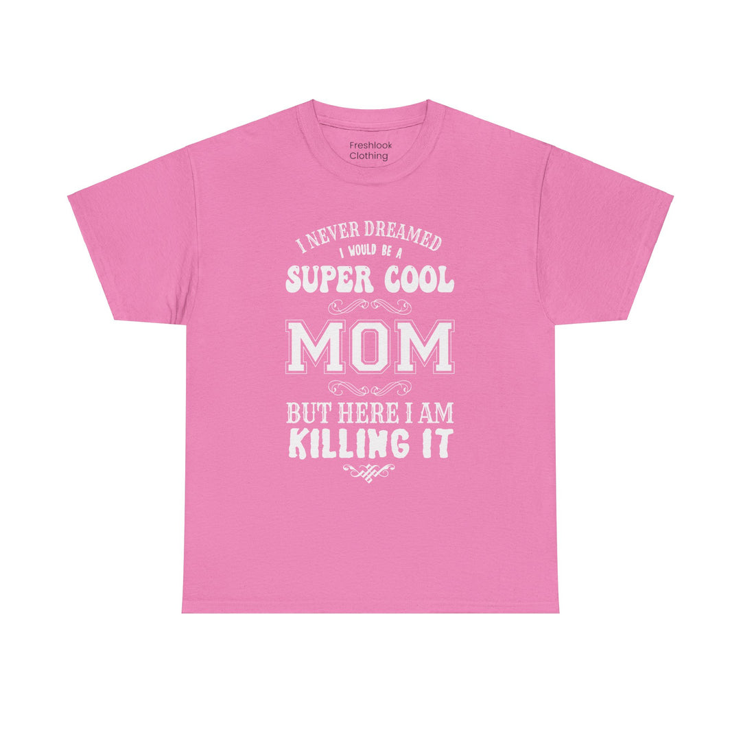 Mom T-Shirt - Super Cool Mom Design