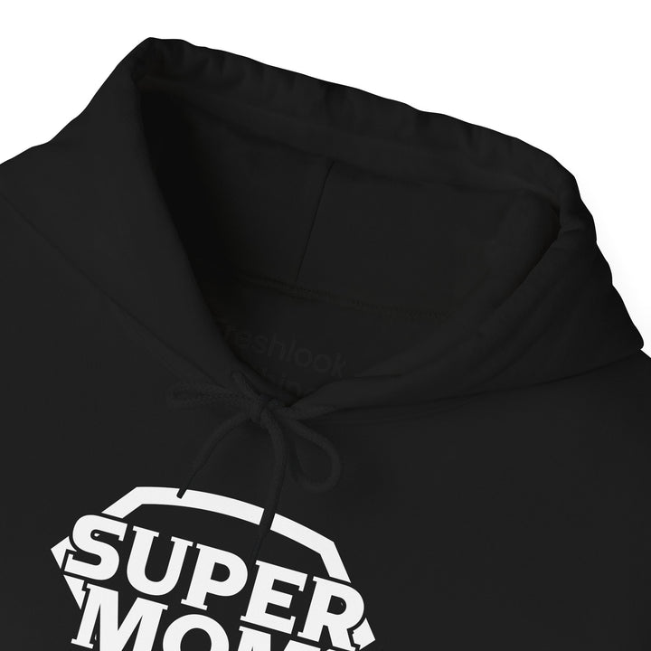 Mom's Unisex Hooded Sweatshirt - Super Mom Design