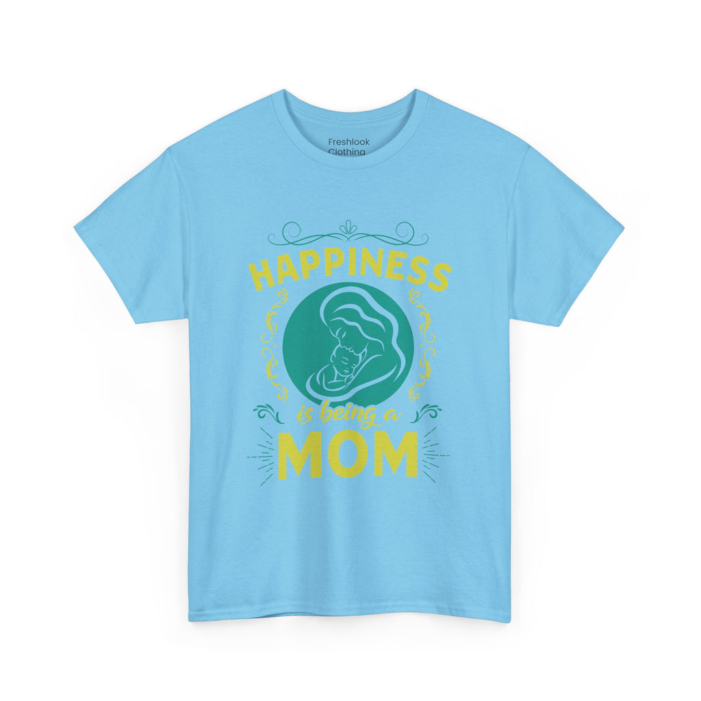 Mom T-Shirt - Happiness is Being a Mom Design