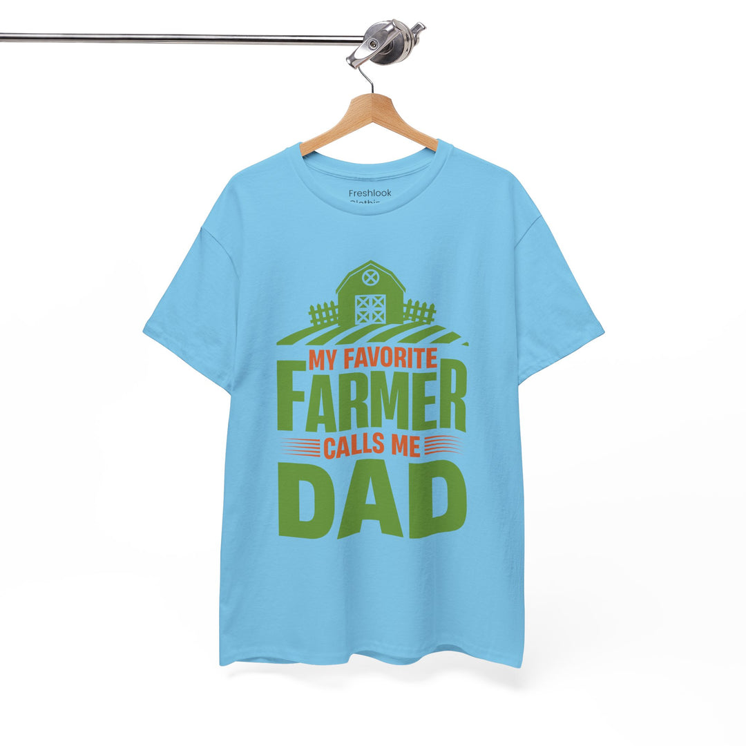 Dad's T-Shirt - My Favorite Farmer Calls Me Dad Design