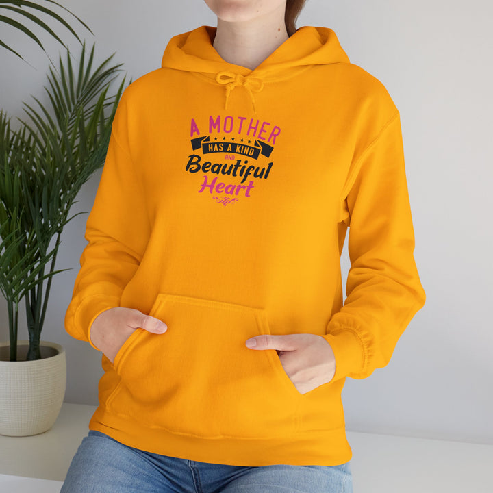 Mom's Hooded Sweatshirt – A Mother Has a Kind and Beautiful Heart Design