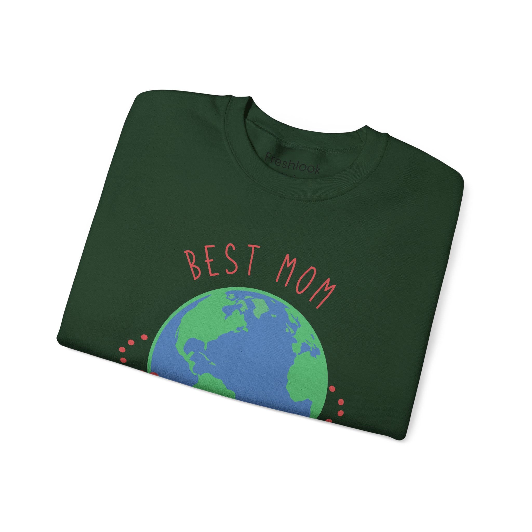 Mom's Sweatshirt - Best Mom on the Planet Design