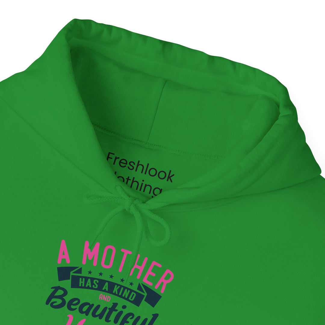 Mom's Hooded Sweatshirt – A Mother Has a Kind and Beautiful Heart Design