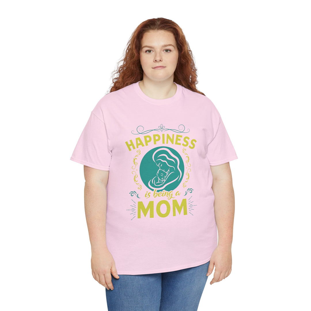 Mom's T-Shirt - Happiness is Being a Mom Design