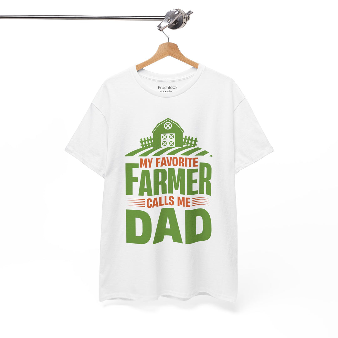 Dad's T-Shirt - My Favorite Farmer Calls Me Dad Design