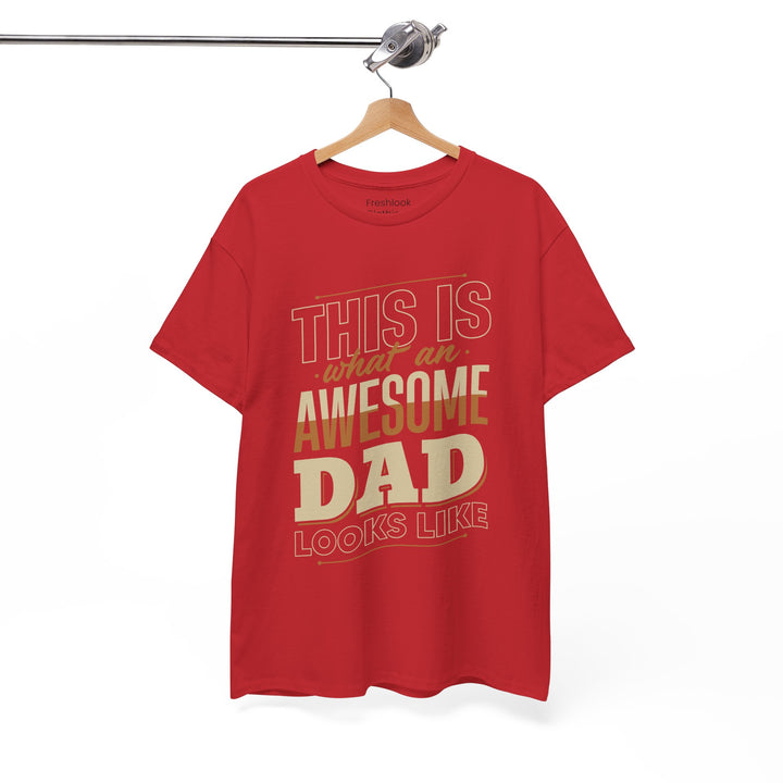 Dad's T-Shirt - This is What an Awesome Dad Looks Like Design