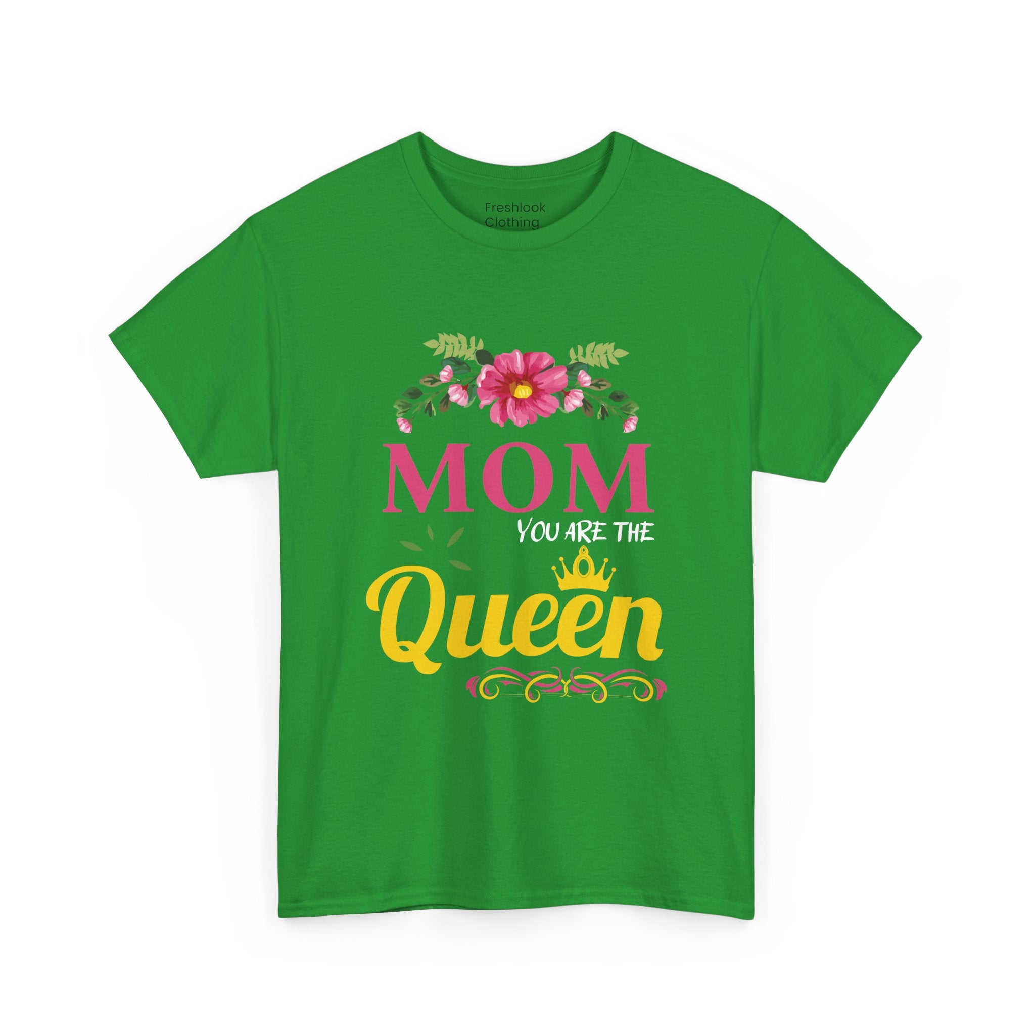Mom T-Shirt – Mom You Are the Queen – Floral Design