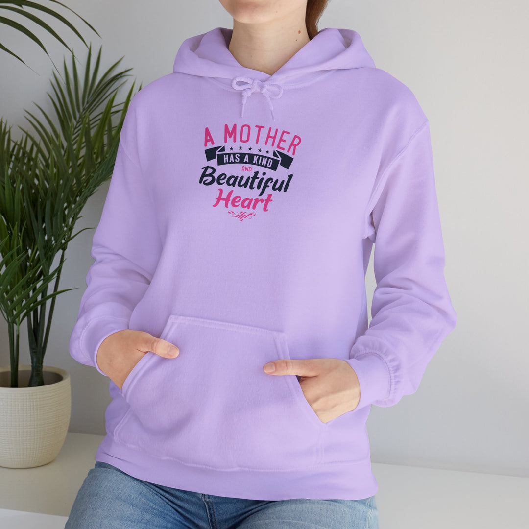 Mom's Hooded Sweatshirt – A Mother Has a Kind and Beautiful Heart Design