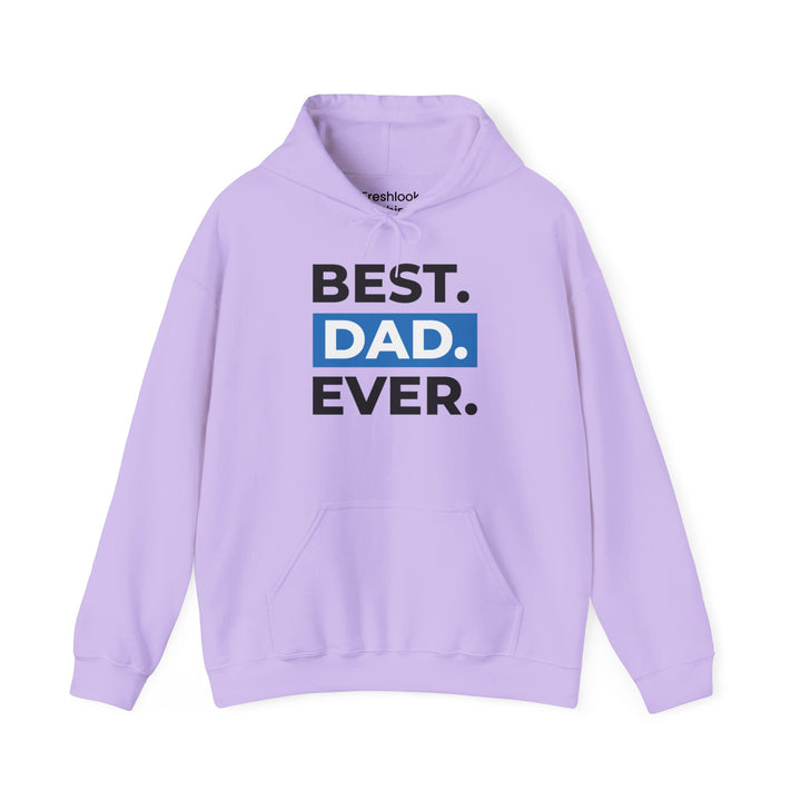 Dad’s Hooded Sweatshirt – Best Dad Ever Design