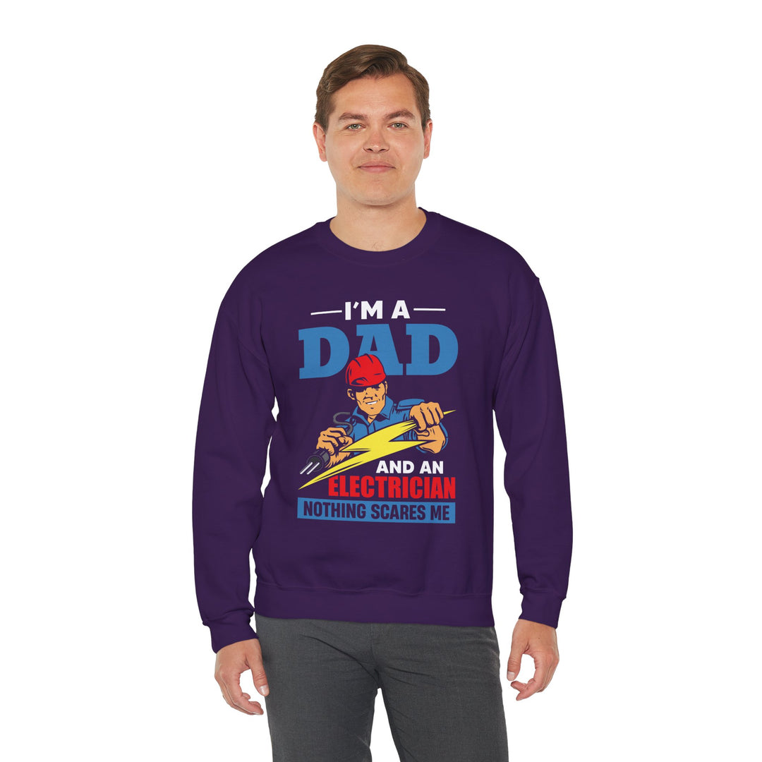 Dad’s Sweatshirt – I am Dad And Electrician Nothing Scares Me Design