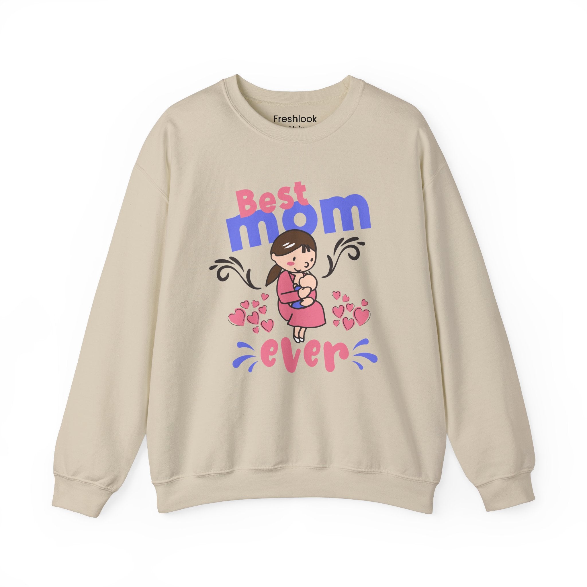 Mom's Sweatshirt - Best Mom Ever Design