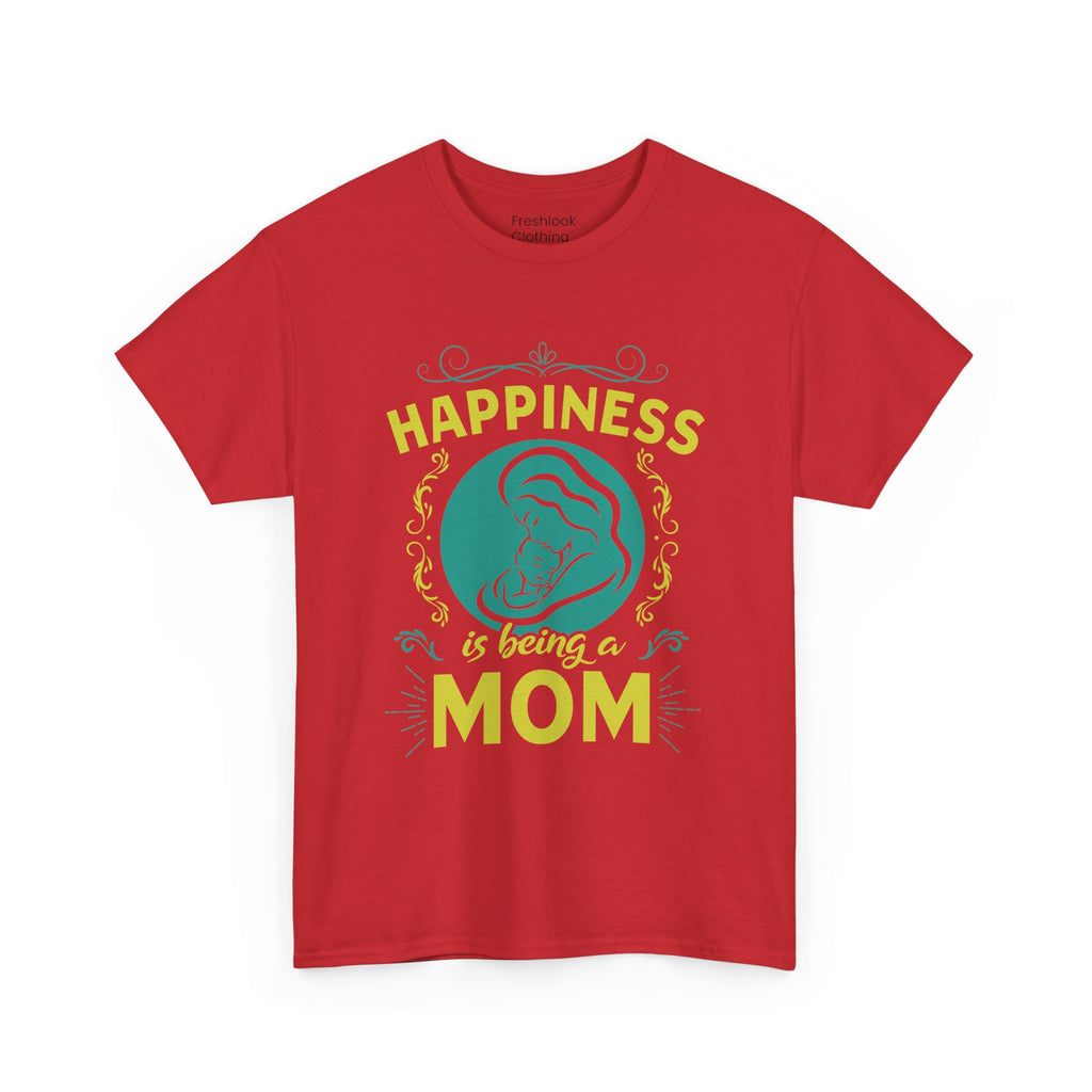 Mom T-Shirt - Happiness is Being a Mom Design
