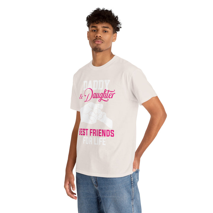 Dad's T-Shirt - Daddy & Daughter Best Friends For Life Design