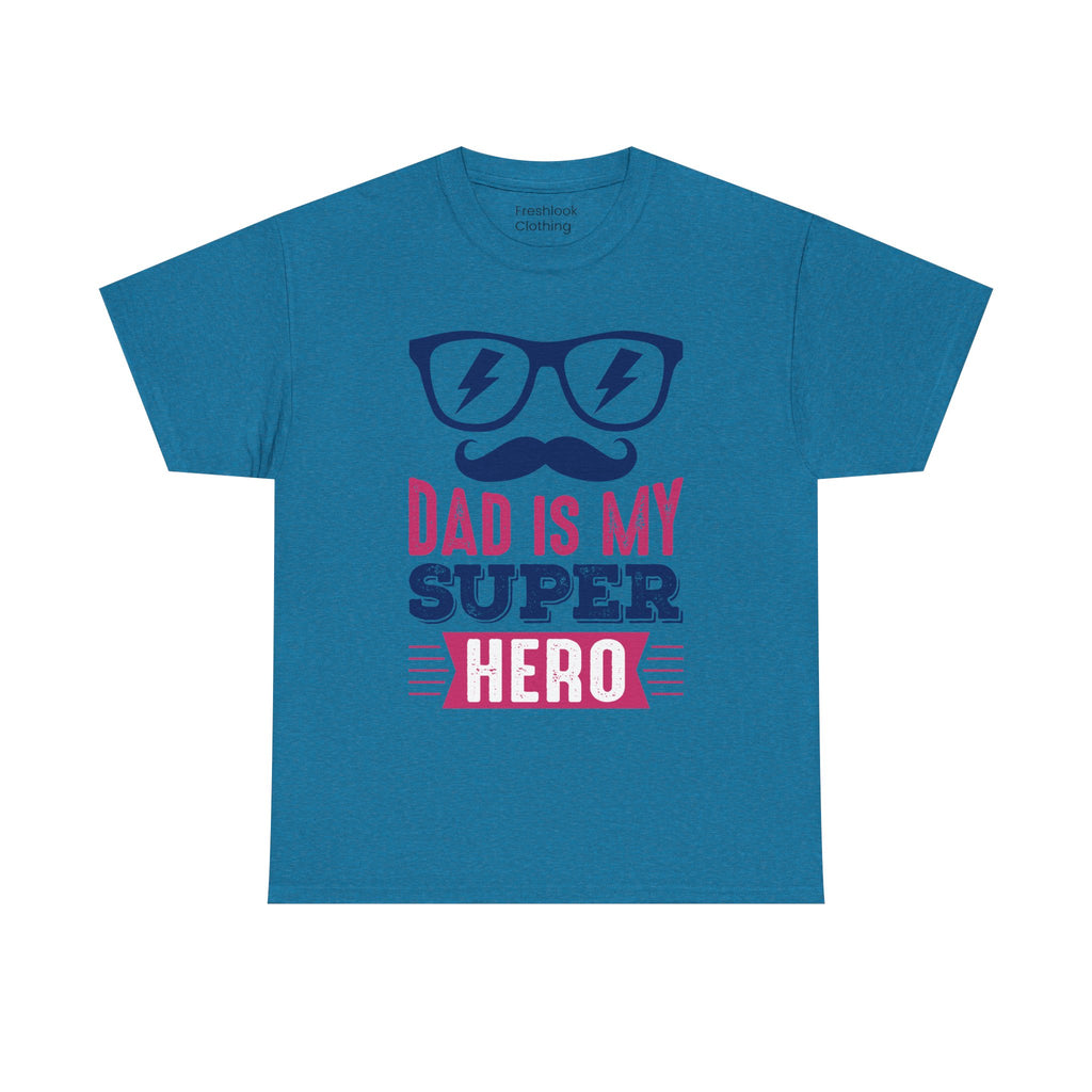 Dad's T-Shirt - Dad Is My Superhero Design