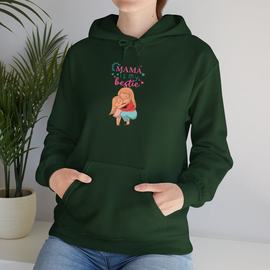 Mom's Unisex Hooded Sweatshirt  - Mama is My Bestie Design