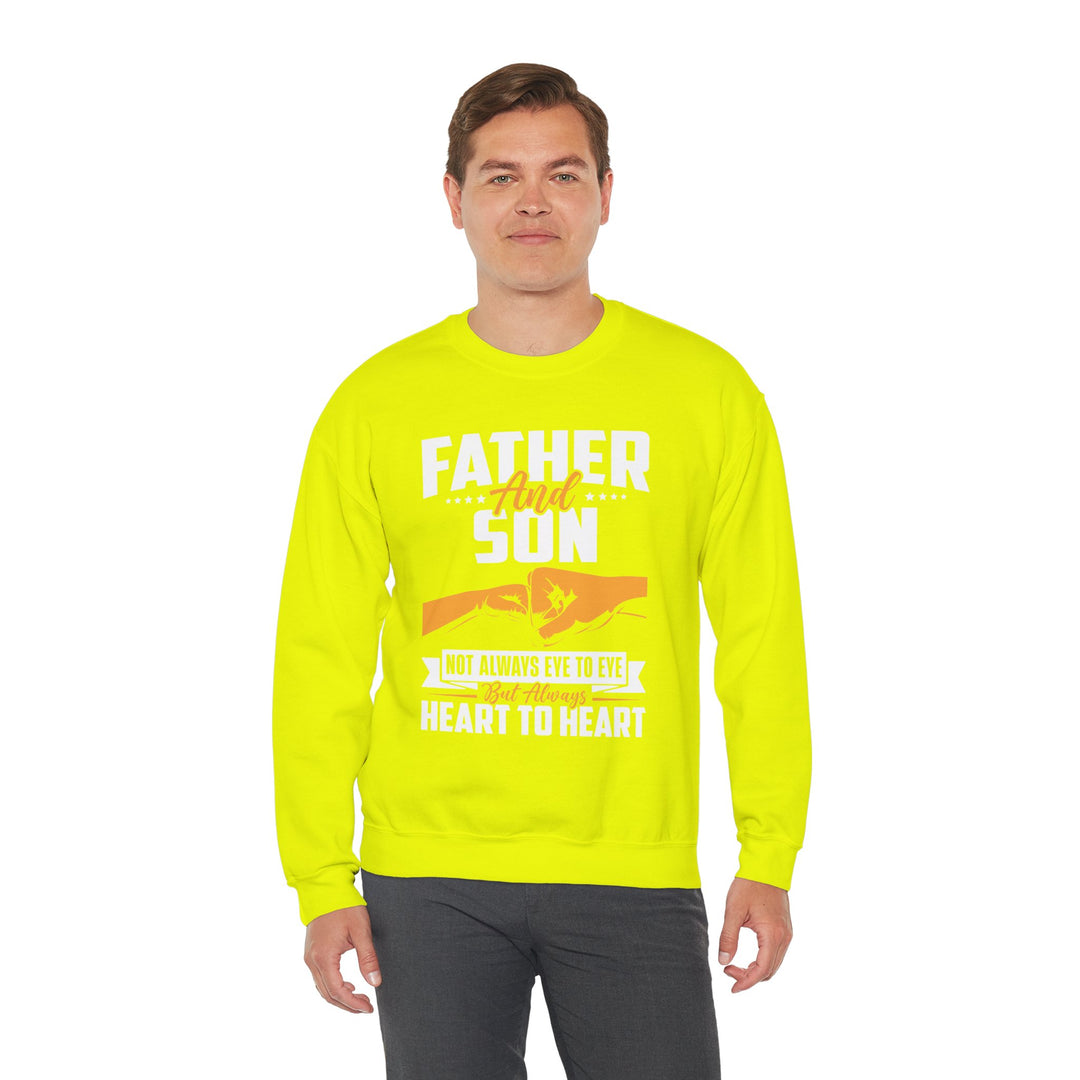 Dad’s Sweatshirt – Father and Son Not Always Eye to Eye But Always Heart to Heart Design