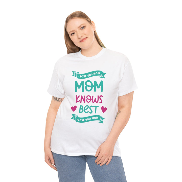 Mom’s T-shirt – Mom Knows Best - Perfect Gift for Mother's Day Design