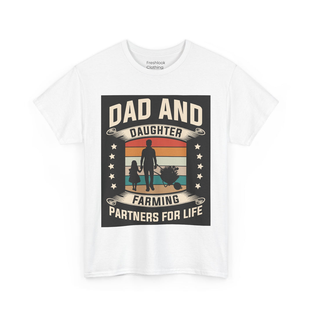 Dad's T-Shirt - Dad and Daughter Farming Partners For Life Design