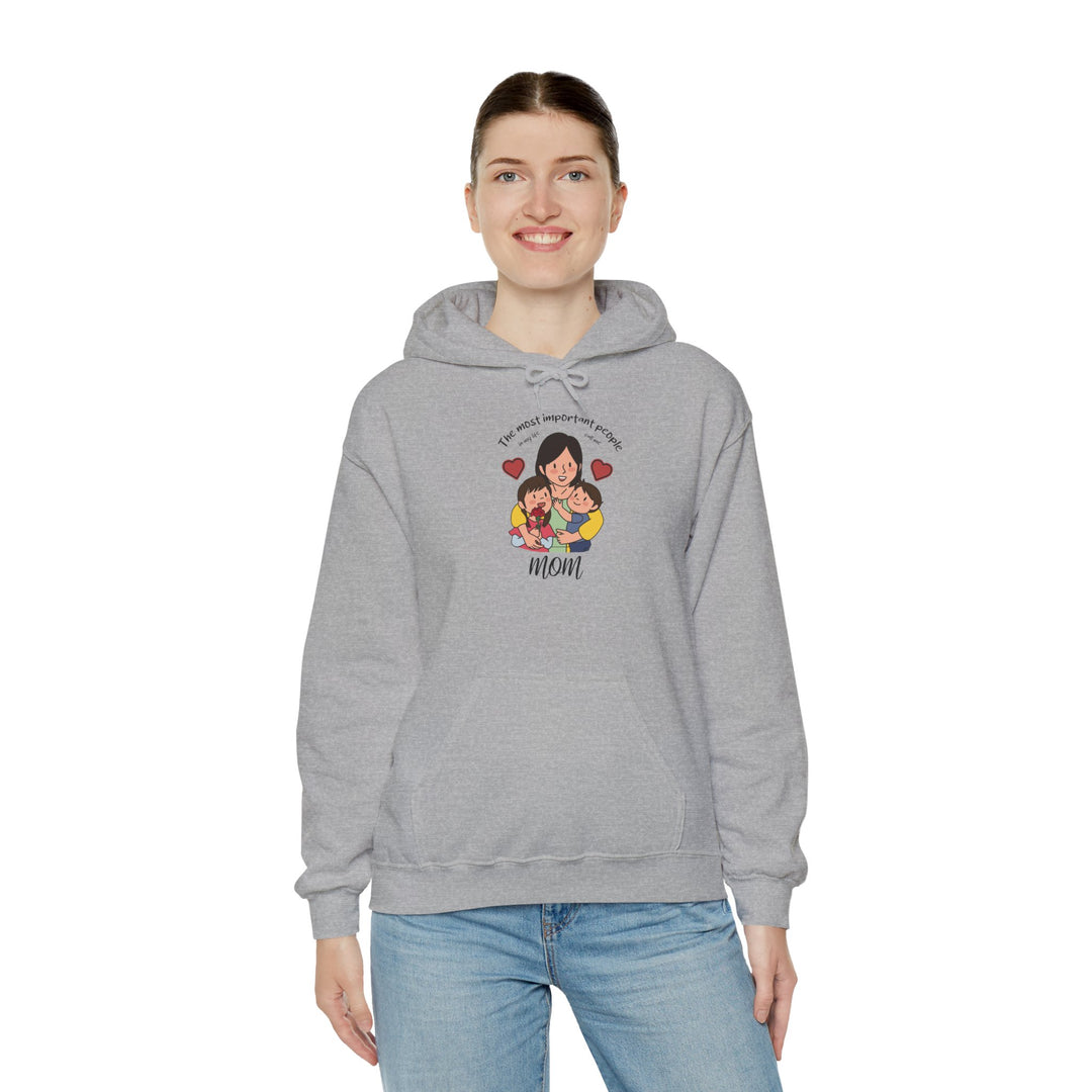 Mom's Unisex Hooded Sweatshirt  - The Most Important People In My Life Call Me Mom Design