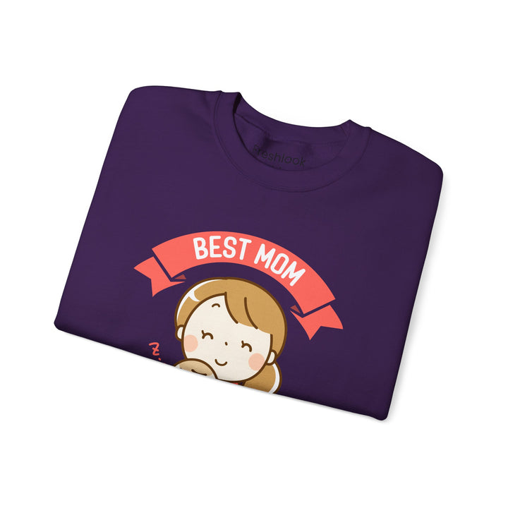 Mom's Sweatshirt - Best Mom in the World Design