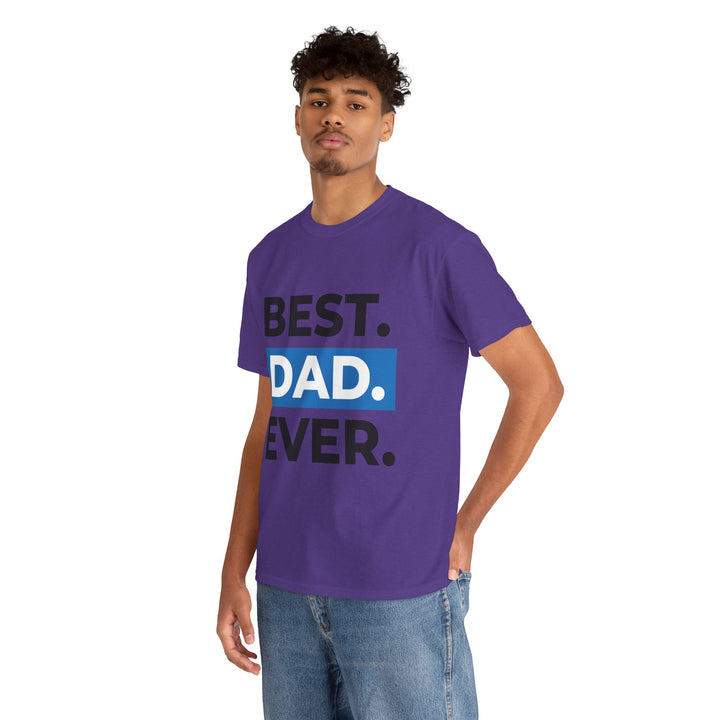 Dad's T-Shirt - Best Dad Ever Design