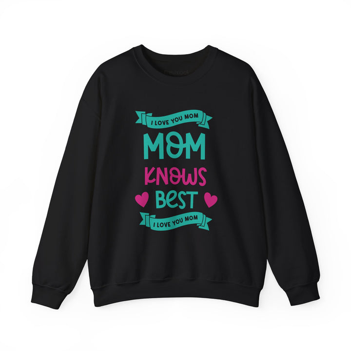 Mom's Sweatshirt - I Love You Mom Design