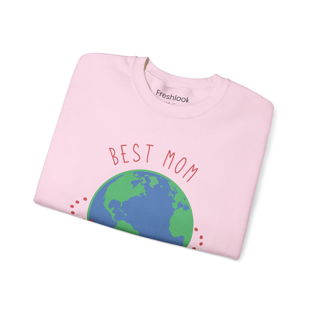 Mom's Sweatshirt - Best Mom on the Planet Design