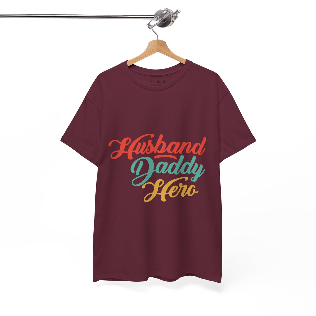 Dad's T-Shirt - Husband Daddy Hero Design