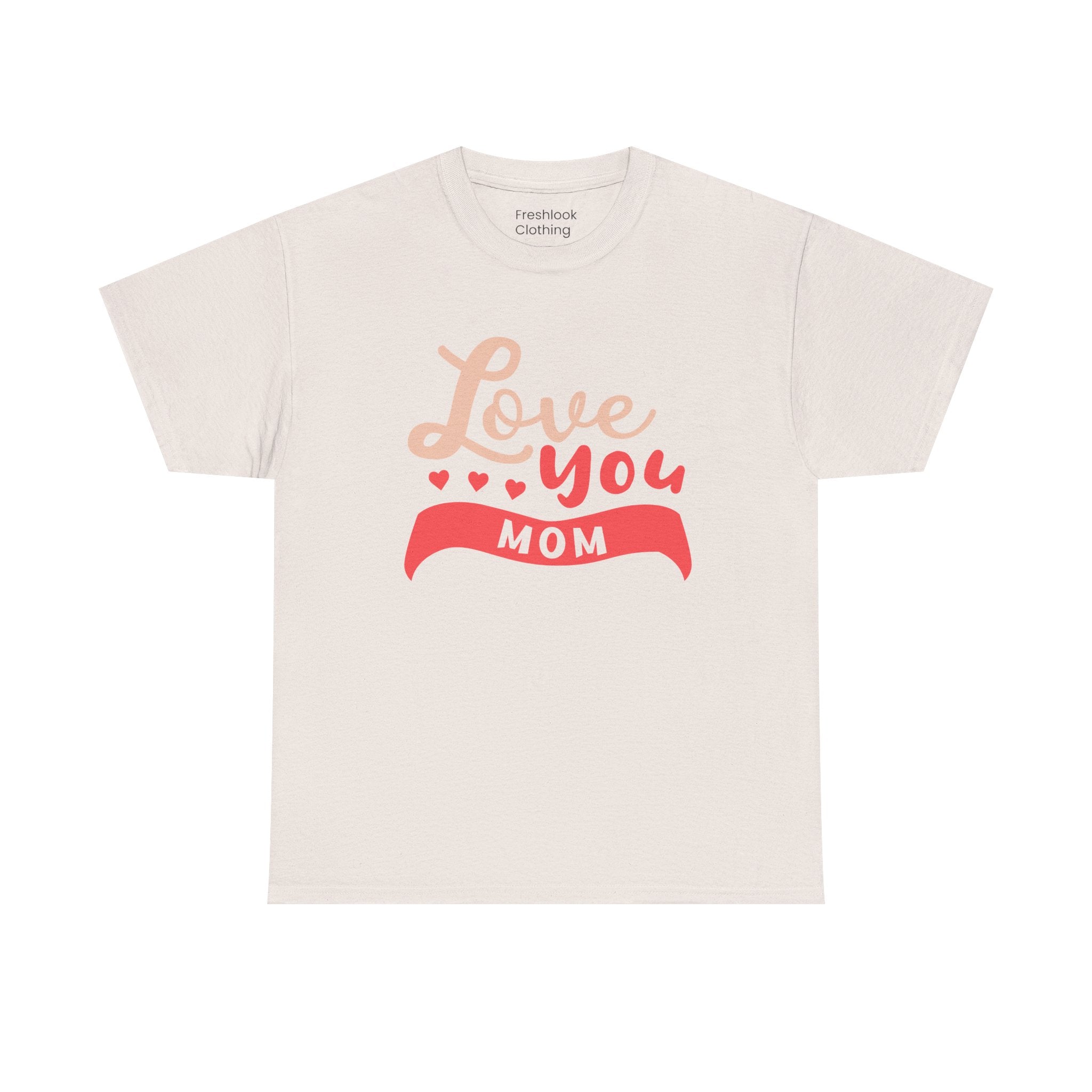Mom T-Shirt - Love You MOM Design