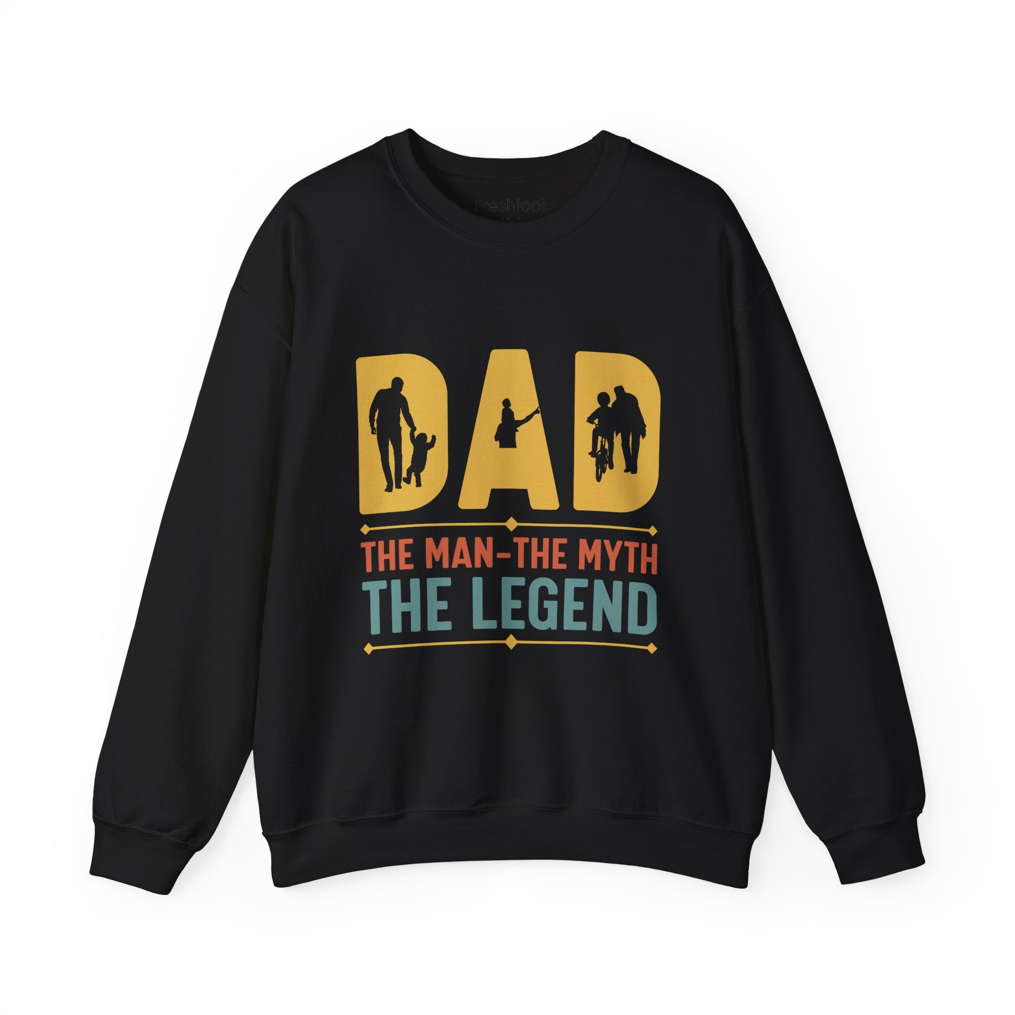 Dad’s Sweatshirt – Dad The Man The Myth The Legend Design