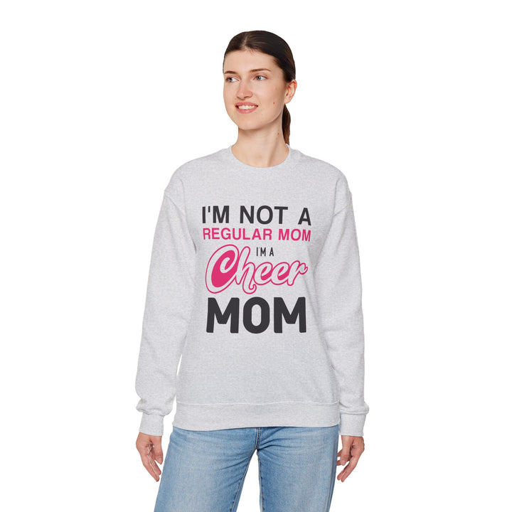 Mom's Sweatshirt - I'm Not a Regular Mom I'm Cheer Mom Design