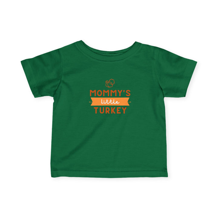 Mommy's Little Turkey Infant Tee